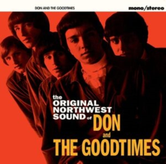 Don And The Goodtimes - The Pacific Northwest Sound Of