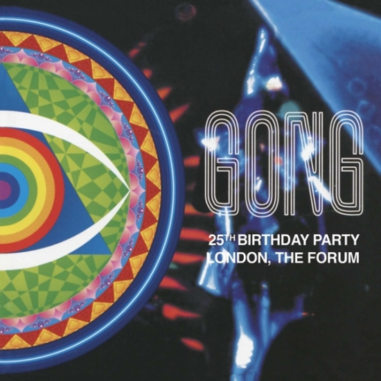 Gong - 25Th Birthday Party