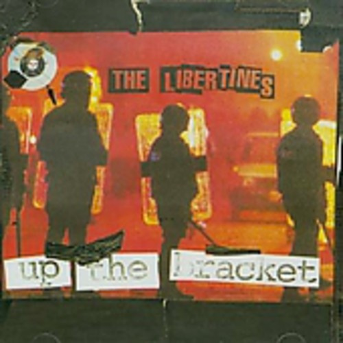 The Libertines - Up The Bracket