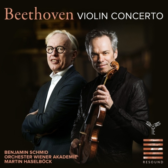 Benjamin Schmid & Orchester Wiener Akademie & Martin Haselbock - Beethoven: Violin Concerto Op. 61 / Andante Cantabile (Orch. Franz Liszt)
