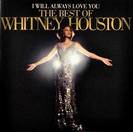 Houston Whitney - I Will Always Love You: The Best Of Whitney Houston