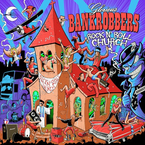 Glorious Bankrobbers - Rock'n' Roll Church