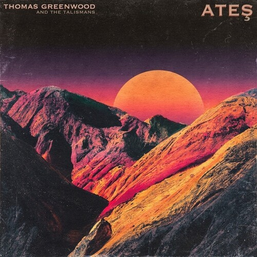 Thomas Greenwood And The Talismans - Ate?