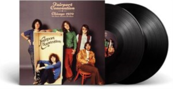 Fairport Convention - Chicago 1970 (2 Lp Vinyl)