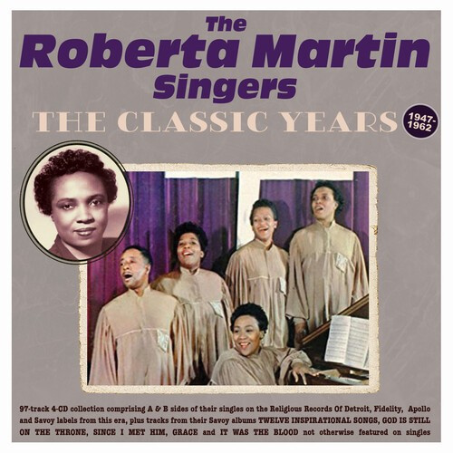 Roberta Martin Singers The - The Classic Years 1947-62