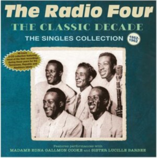 Radio Four The - The Classic Decade - The Singles Co