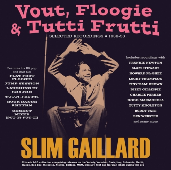 Gaillard Slim - Vout, Floogie & Tutti Frutti - Sele