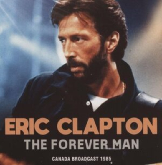 Clapton Eric - Forever Man The