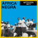 África Negra - Antologia Vol. 2 África Negra - Antologia Vol. 2