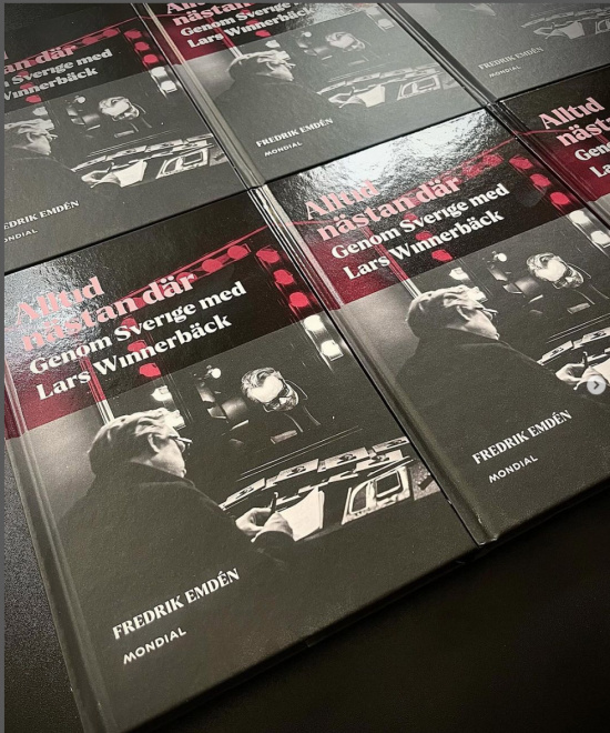 Lars Winnerbäck - Alltid Nästan Där : Genom Sverige Med Lars Winnerbäck