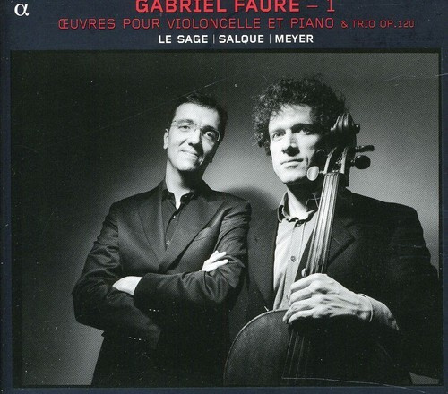 Gabriel Fauré - Works For Cello And Piano