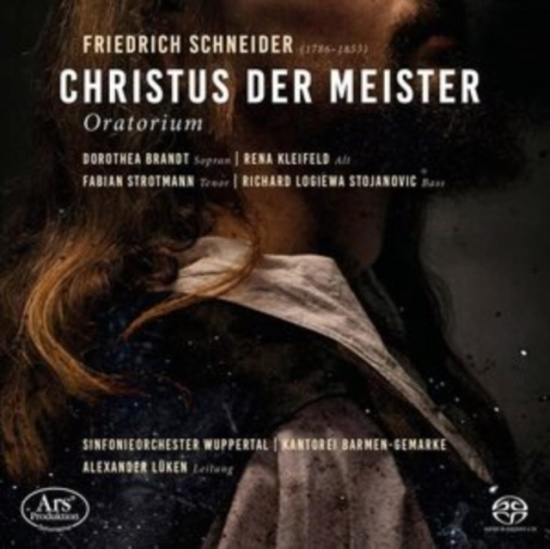 Friedrich Schneider - Friedrich Schneider: Christ The Mas