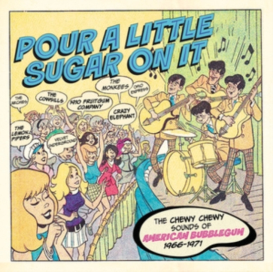 Various Artists - Pour A Little Sugar On It - The Che