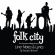 Original Studio Cast - Folk City - The Greenwich Village M Original Studio Cast - Folk City - The Greenwich Village M