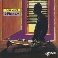 Ron Miles - Witness