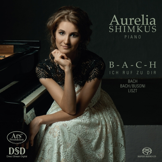 Bach/Liszt/Bach/Busoni - B-A-C-H - Ich Ruf Zu Dir