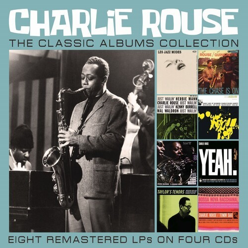 Charlie Rouse - Classic Albums Collection The (4 Cd)