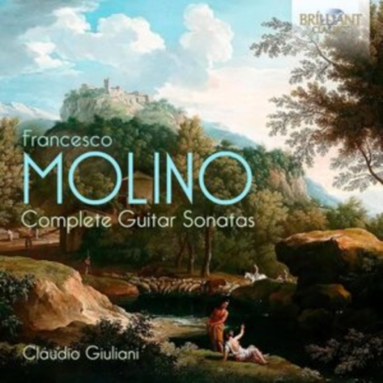 Claudio Giuliani - Molino: Complete Guitar Sonatas