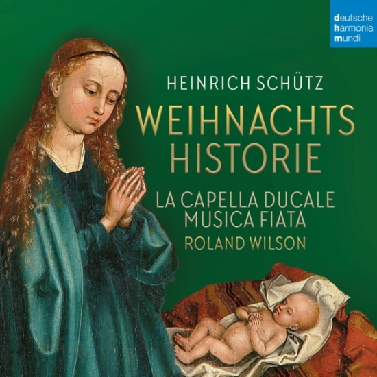Musica Fiata & La Capella Ducale - Schütz: Weihnachtshistorie & Magnificat