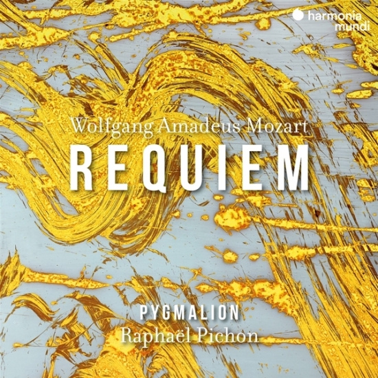 Pygmalion & Raphaël Pichon - Wolfgang Amadeus Mozart: Requiem