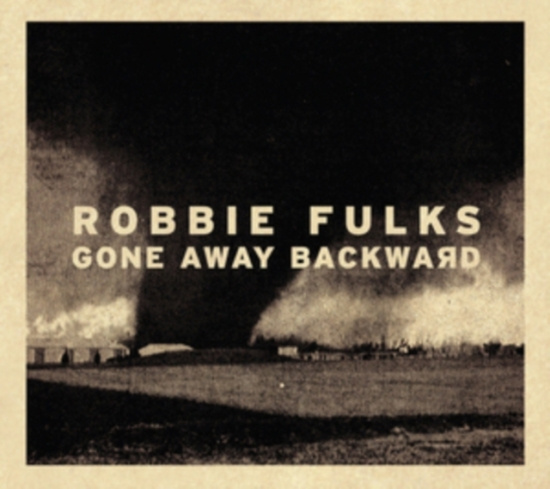 Fulks Robbie - Gone Away Backward (Red Vinyl)