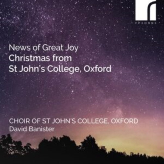 The Choir Of St John's College Oxf - News Of Great Joy - Christmas From