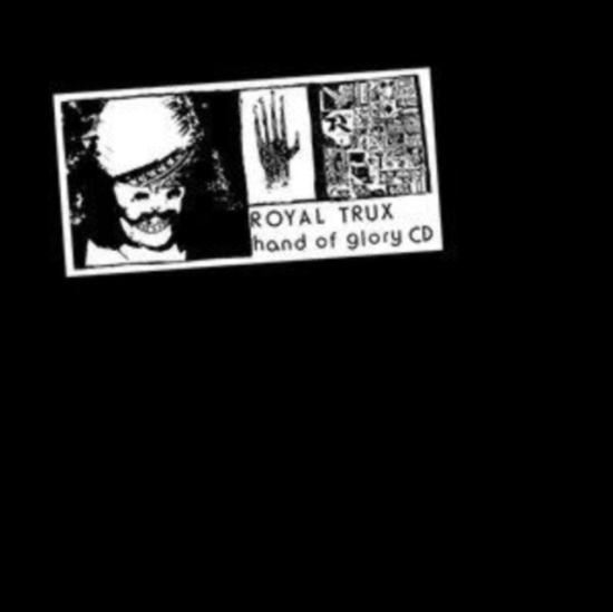Royal Trux - Hand Of Glory (Remastered) (Silver