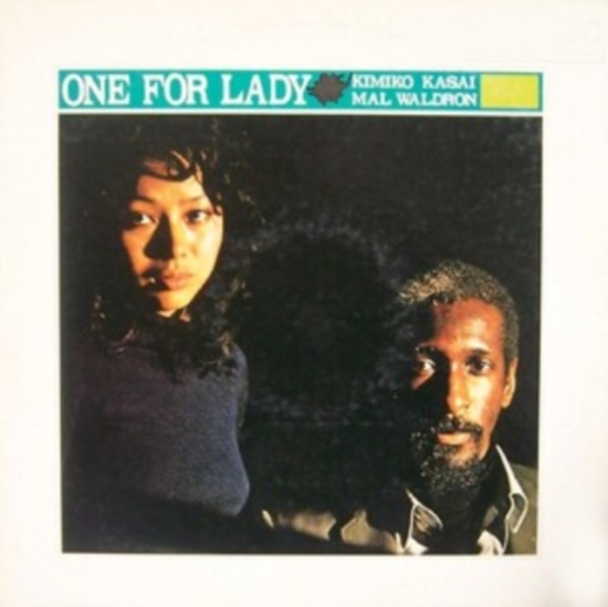 Kasai Kimiko & Mal Waldron - One For Lady