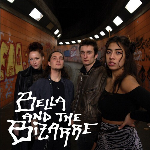 Bella & The Bizarre - Bella And The Bizarre