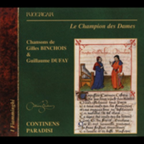 Binchois / Dufay - Le Champion Des Dames