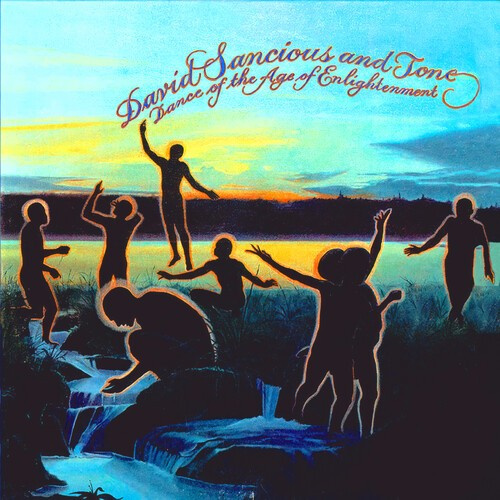 Sancious David & Tone - Dance Of The Age Of Enlightenment
