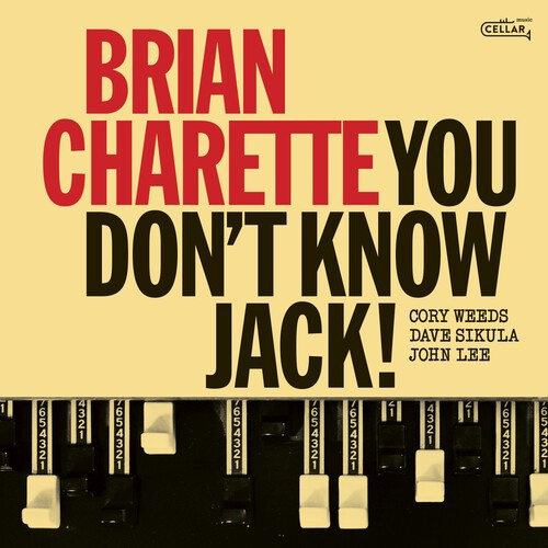 Brian Charette - You Don't Know Jack! (Black Vinyl)