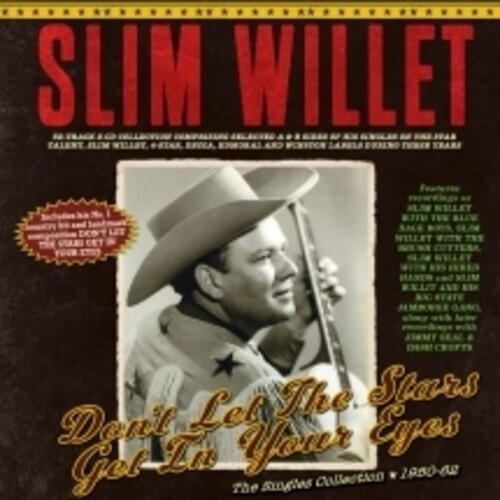 Slim Willet - Don't Let The Stars Get In Your Eye