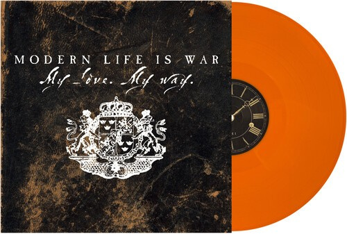 Modern Life Is War - My Love My Way