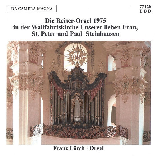 Lörch Franz - The Reiser Organ In Wallfahrtskirch