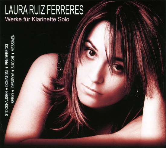 Ferreres Laura Ruiz - Works For Clarinet Solo By Berio/St