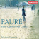Faure - Piano Quintets Faure - Piano Quintets