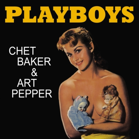 Chet Baker & Art Pepper - Playboys (Yellow Vinyl Lp)