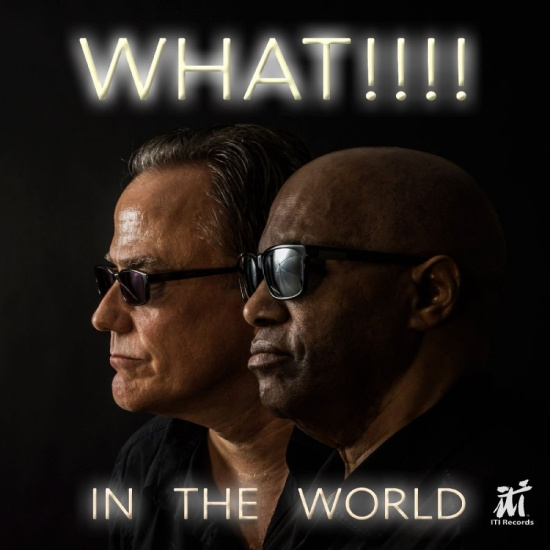 What!!!! - In The World