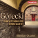 Henryk Gorecki - Complete Music For String Quartet Henryk Gorecki - Complete Music For String Quartet