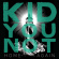 Kid You Not - Home Again Kid You Not - Home Again