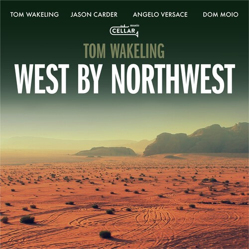 Tom Wakeling - West By Northwest