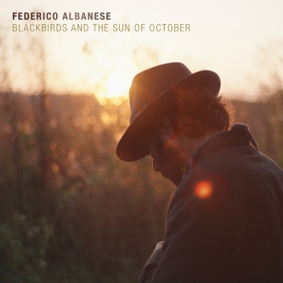 Albanese Federico - Blackbirds And The Sun Of October