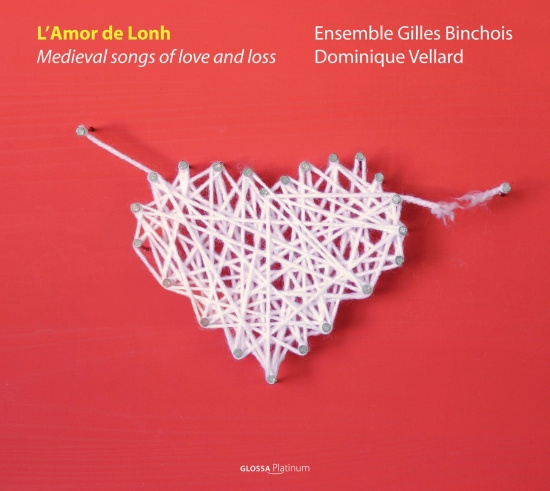 Ensemble Gilles Binchois Dominique - L’Amor De Lonh - Medieval Songs Of