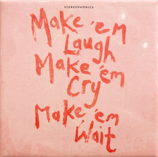 Stereophonics - Make ?Em Laugh, Make ?Em Cry, Make
