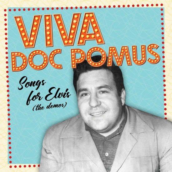 Doc Pomus - Viva Doc Pomus: Songs For Elvis (The Demos) (Opaque Orange Vinyl)(Rsd2025)