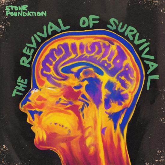 Stone Foundation - The Revival Of Survival