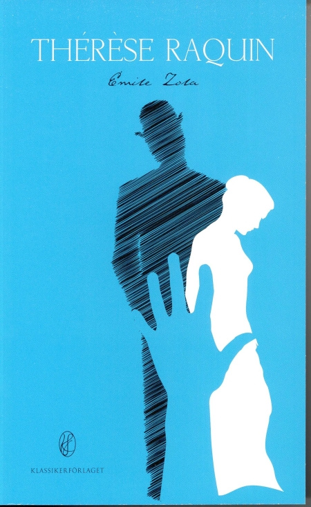 Emile Zola - Thérèse Raquin