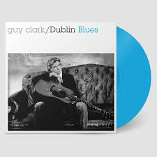 Clark Guy - DUBLIN BLUES (30TH ANNIVERSARY/DELUXE/BLUE VINYL/REMASTERED)