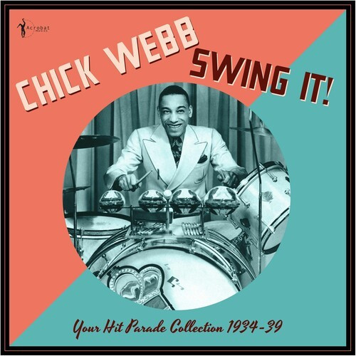 Chick Webb - Swing It!: Your Hit Parade Collecti
